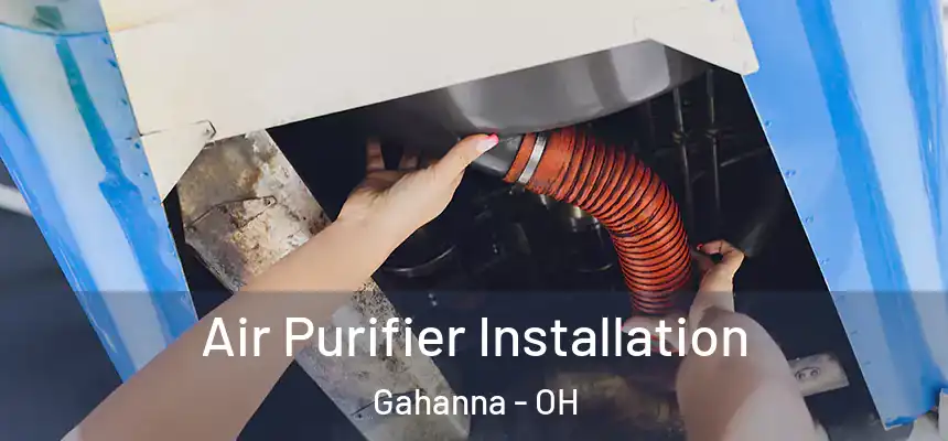  Air Purifier Installation Gahanna - OH