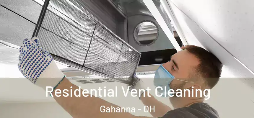  Residential Vent Cleaning Gahanna - OH